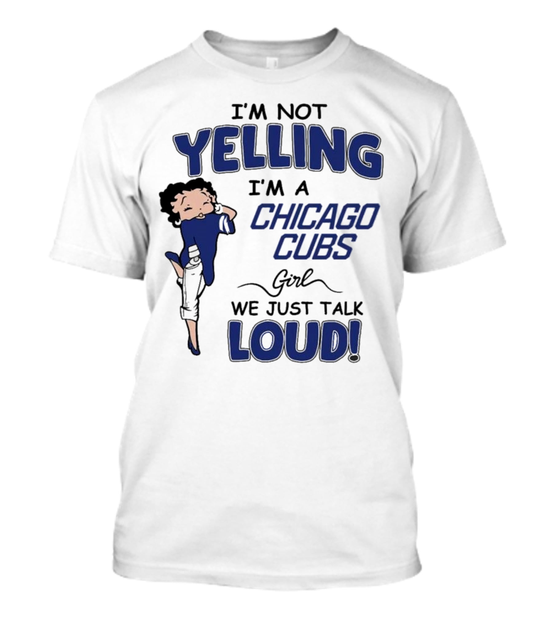 Yelling Chicago Cubs Loud T-Shirt