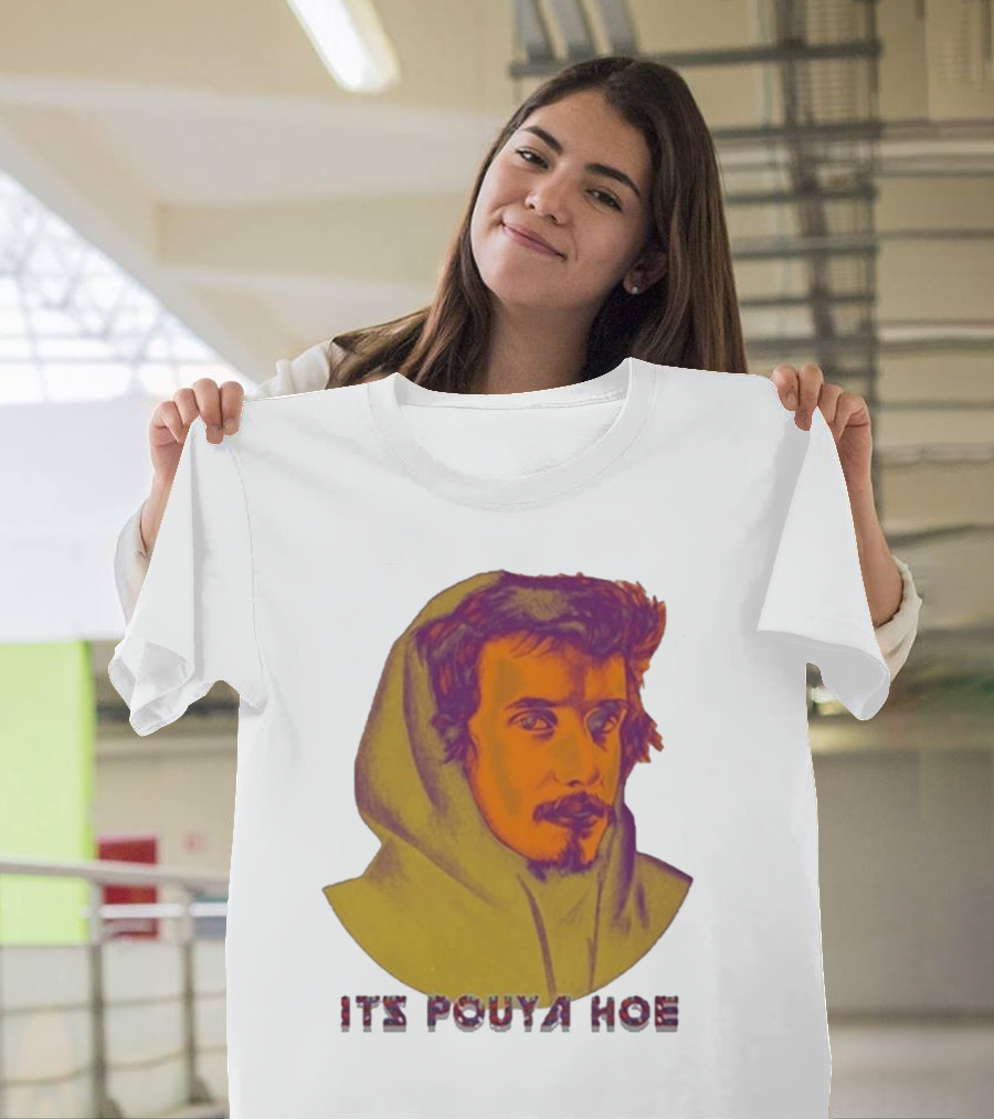 Its Pouya Hoe Portrait T-Shirt