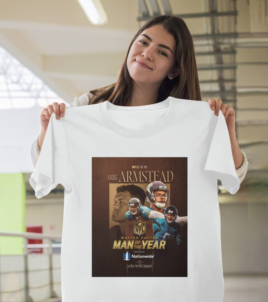 Jacksonville Jaguars Arik Armstead NFL Honors Walter Payton Man of the Year 2024 T-Shirt