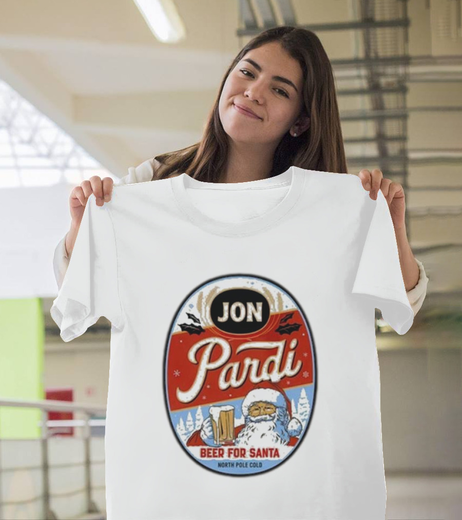 Jon Pardi Beer For Santa North Pole Cold Holiday Festive Design T-Shirt