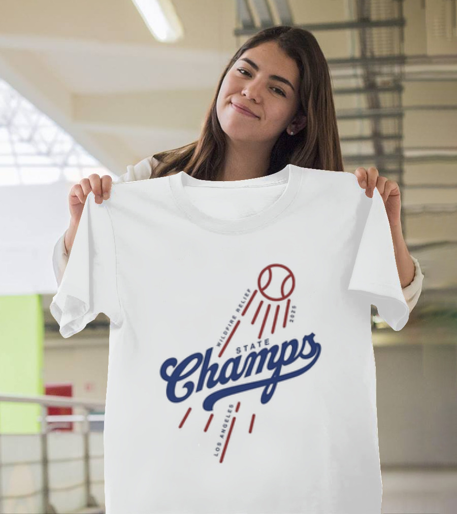Los Angeles State Champs Wildfire Relief Dodgers 2025 T-Shirt
