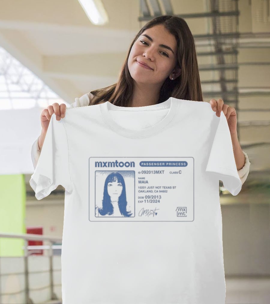 Mxmtoon License Passenger Princess Permit Identification T-Shirt