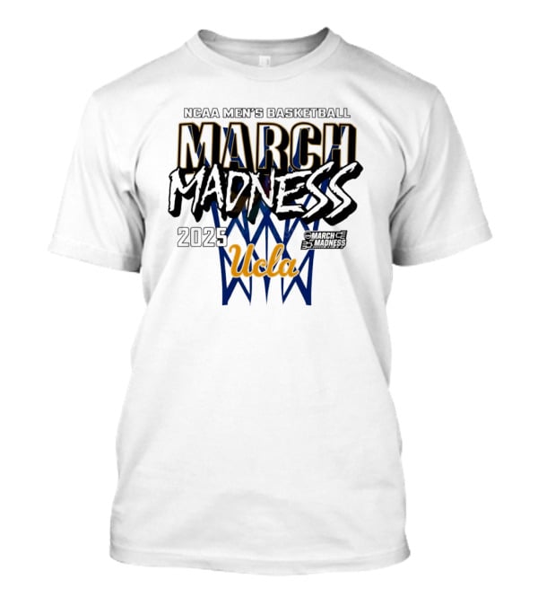 March Madness UCLA Ncaa Men’s Basketball T-Shirt