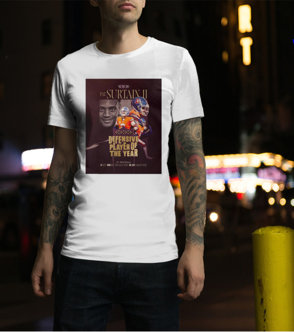 HONORS Pat Surtain II Defensive Player Of The Year Denver Broncos 4 INTs 306 Rec Yds Allowed 10.1% Target Rate T-Shirt