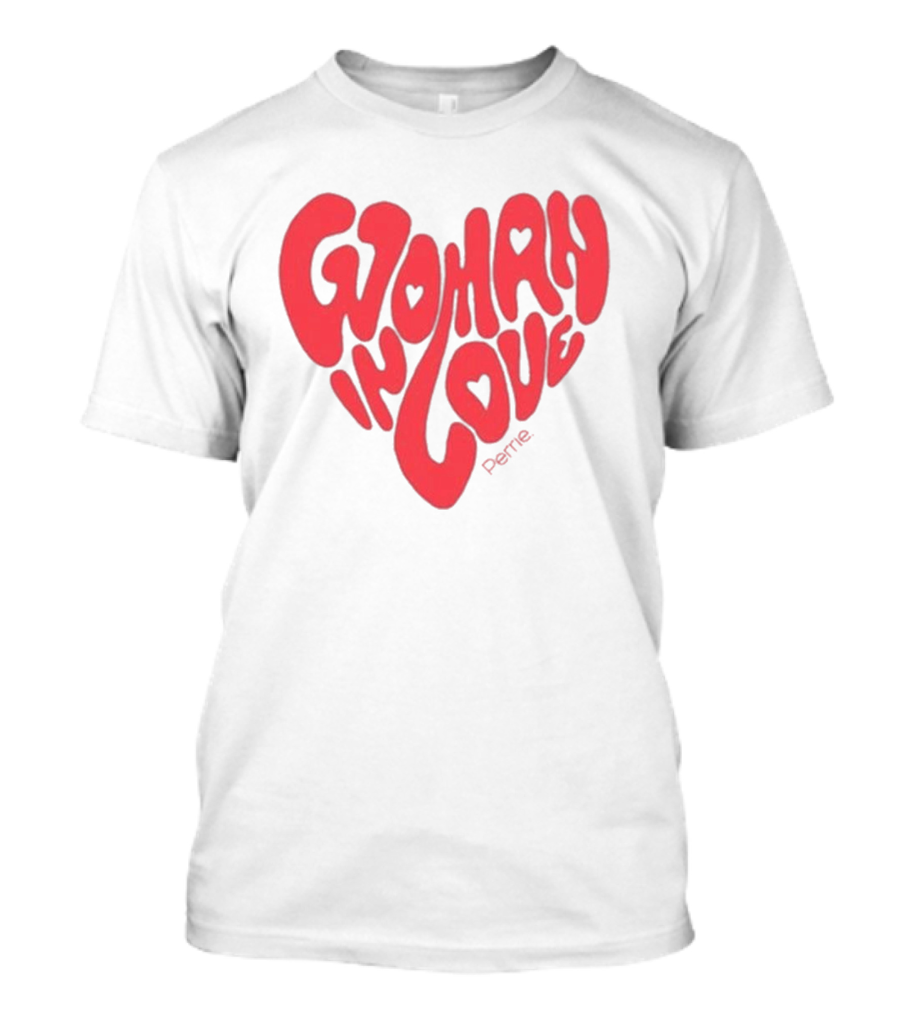 Perrie Woman In Love Heart-Shaped Typography T-Shirt