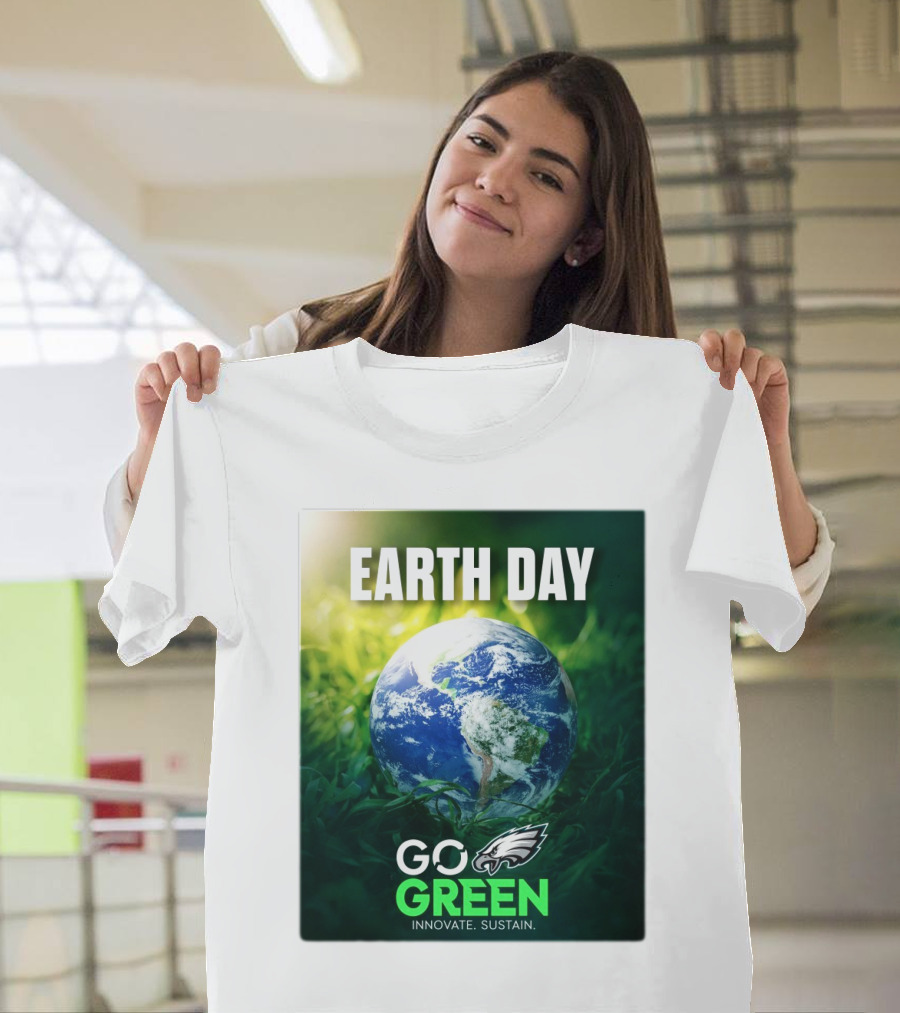 Philadelphia Eagles Earth Day Go Green Innovate Sustain T-Shirt