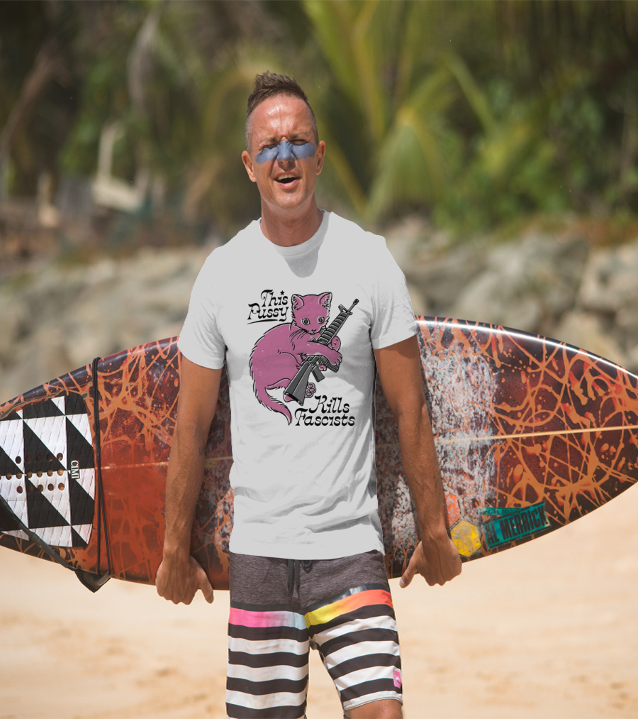 Pink Cat This Pussy Kills Fascists Iconic Protest Symbol With Rifle T-Shirt