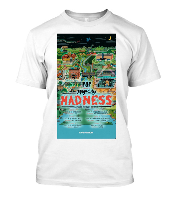 Pup Presents Megacity Madness A Quest Through Toronto July 13-19 2025 Tour Six Shows Featured Players Salads Jeff Rosenstock Bad Waitress T-Shirt