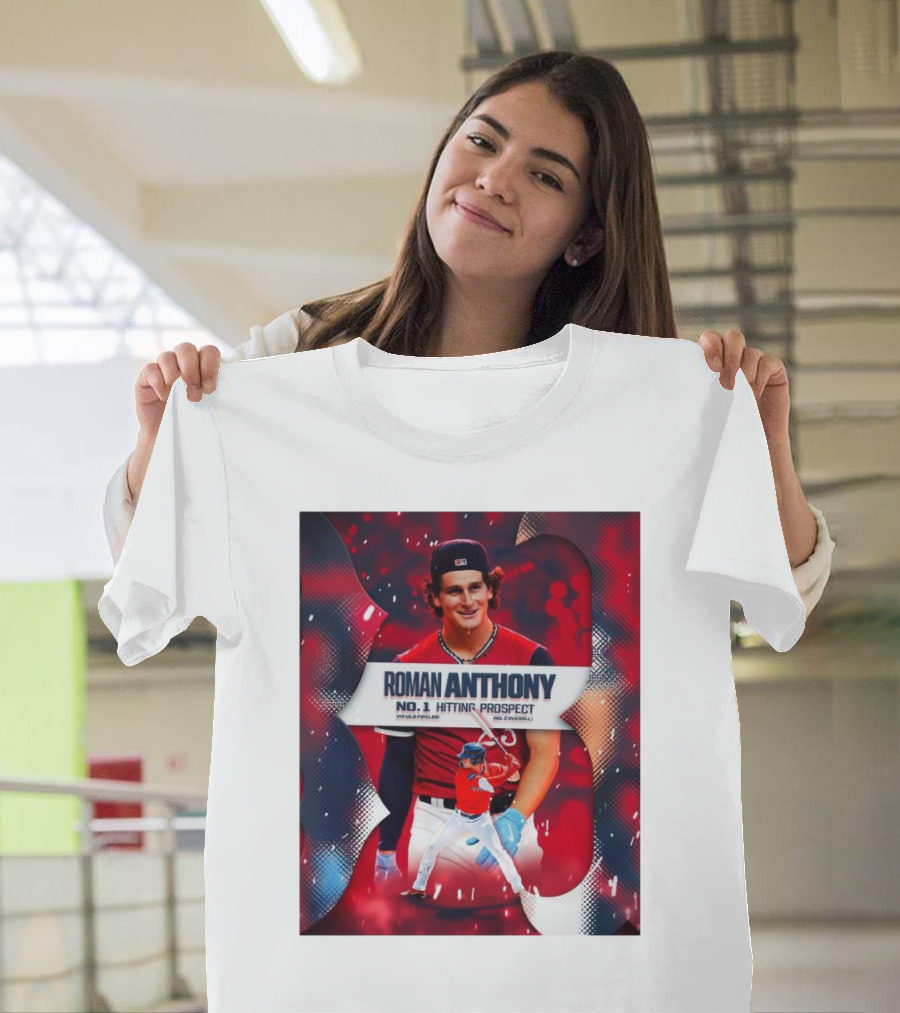 Roman Anthony Boston Red Sox No 1 Hitting Prospect MLB Pipeline No 2 Overall T-Shirt