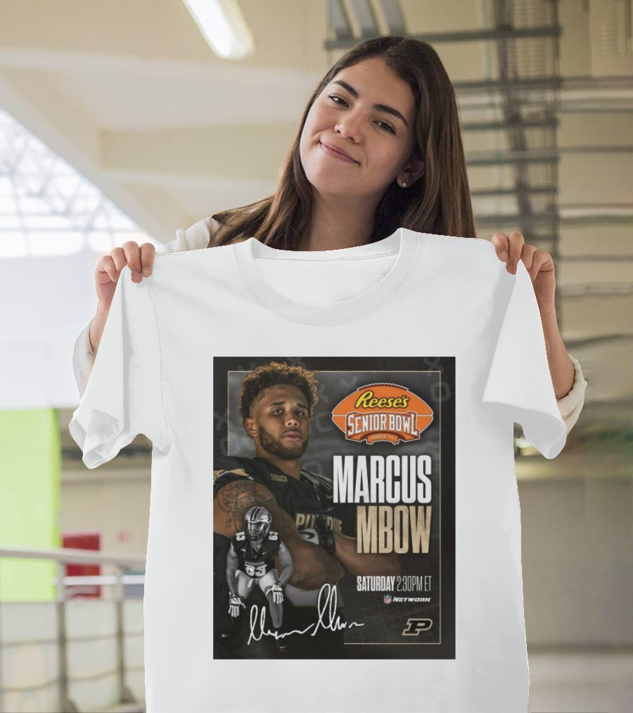Reese's Senior Bowl Marcus Mbow Purdue Football Saturday 2:30PM ET NFL Network T-Shirt