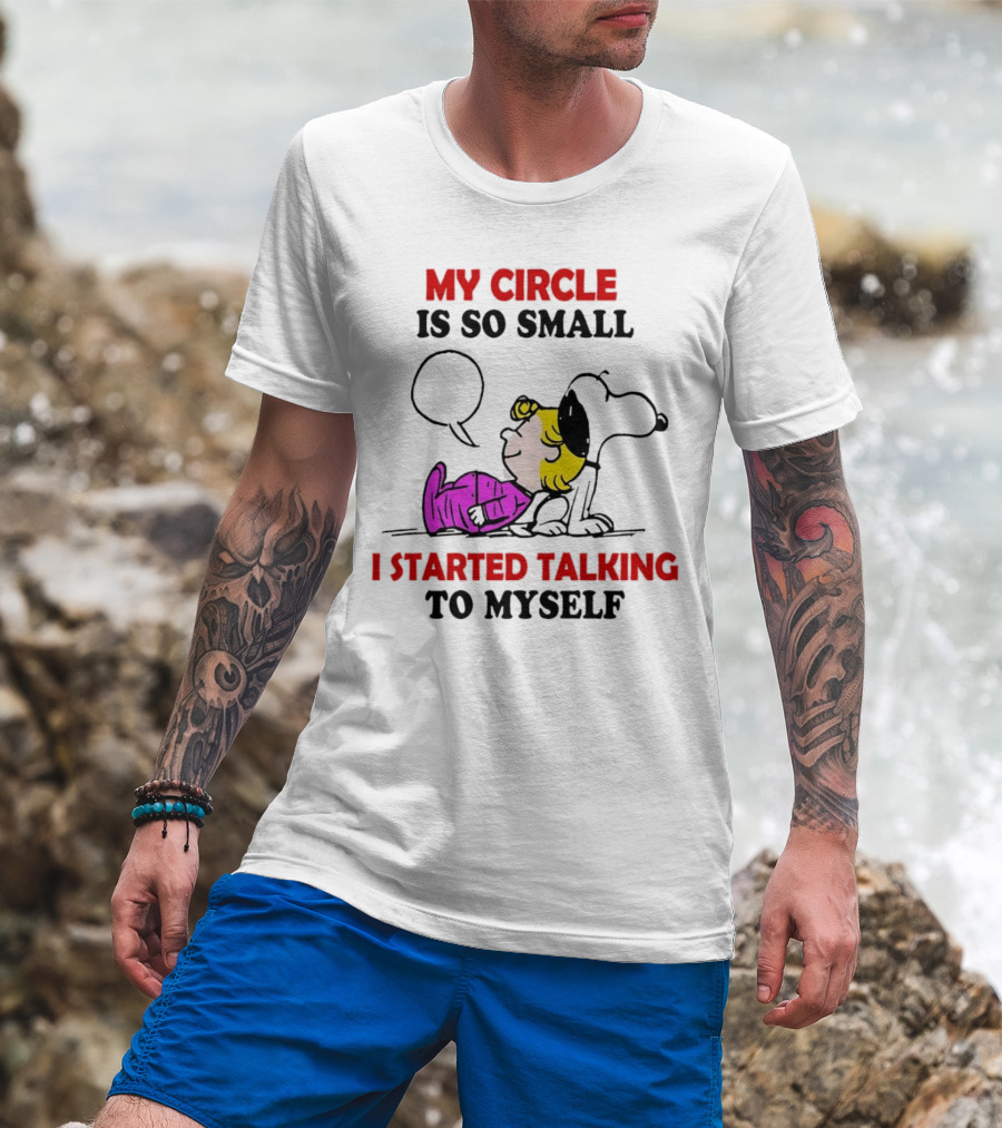 Snoopy My Circle Is So Small I Started Talking To Myself Peanuts Lucy T-Shirt