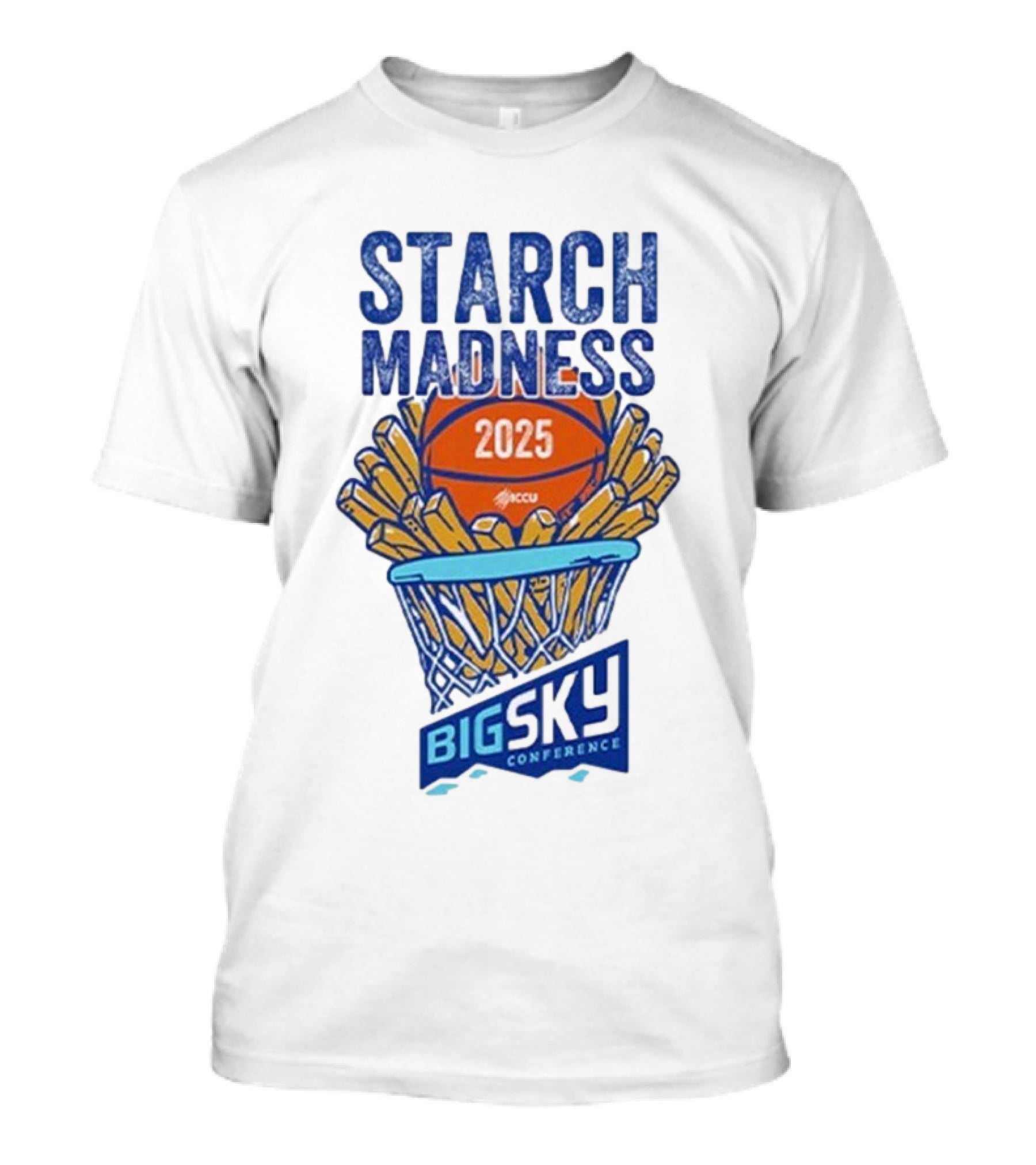 Big Sky Conference Starch Madness 2025 Basketball Theme T-Shirt