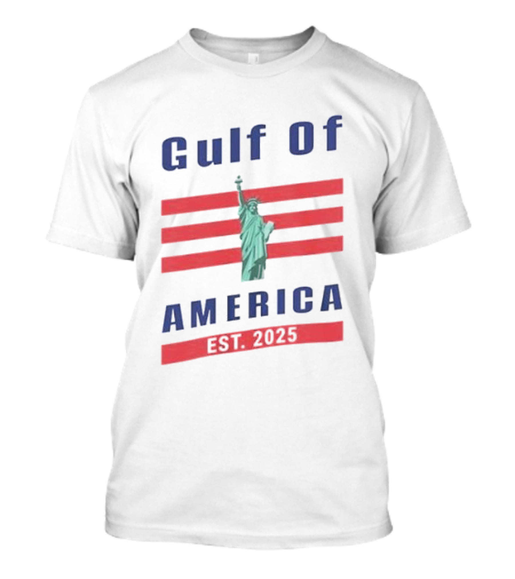 Gulf Of America Statue Of Liberty Est 2025 T-Shirt