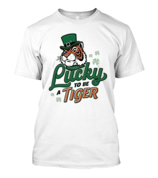 Lucky To Be A Tiger St. Patty Banks Theme T-Shirt