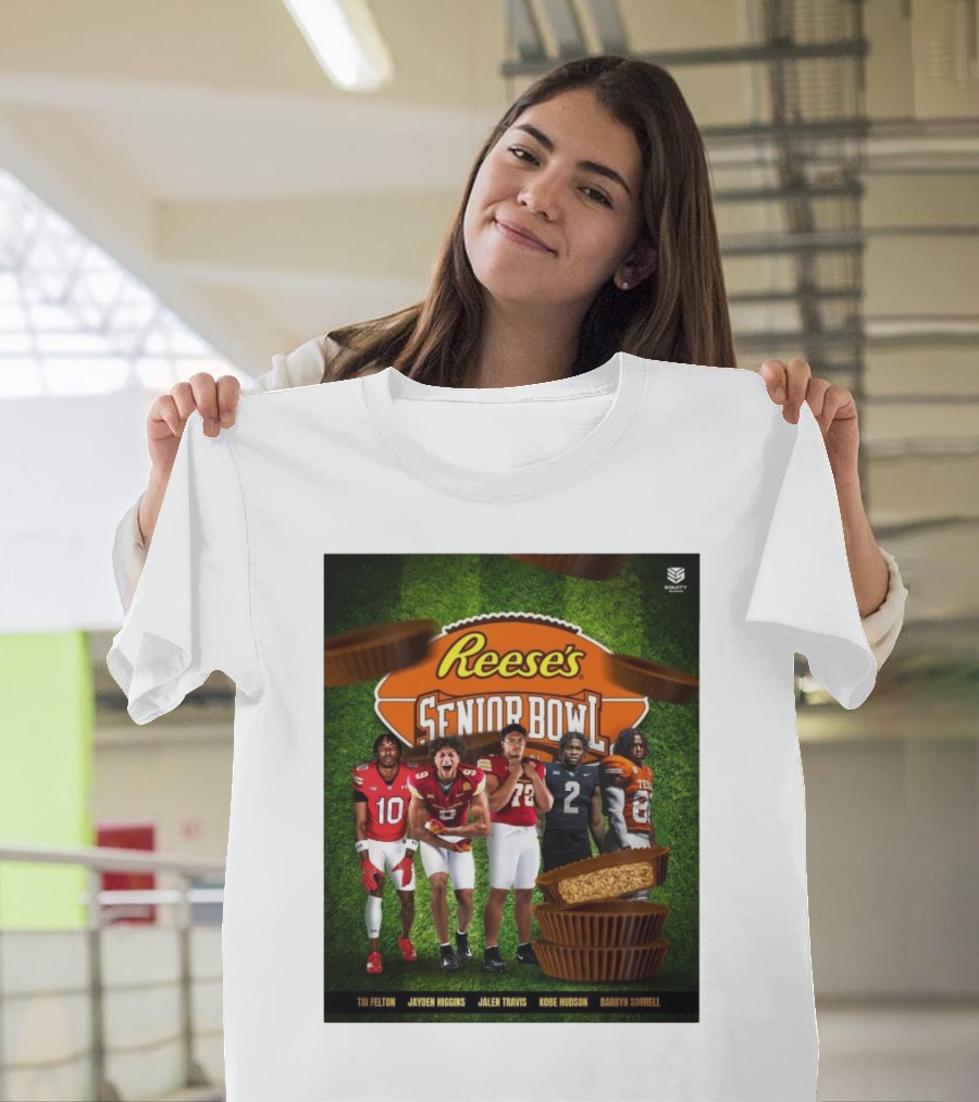 Tai Felton Jayden Higgins Jalen Travis Kobe Hudson Barryn Sorrell 2025 Reese’s Senior Bowl Mobile AL T-Shirt