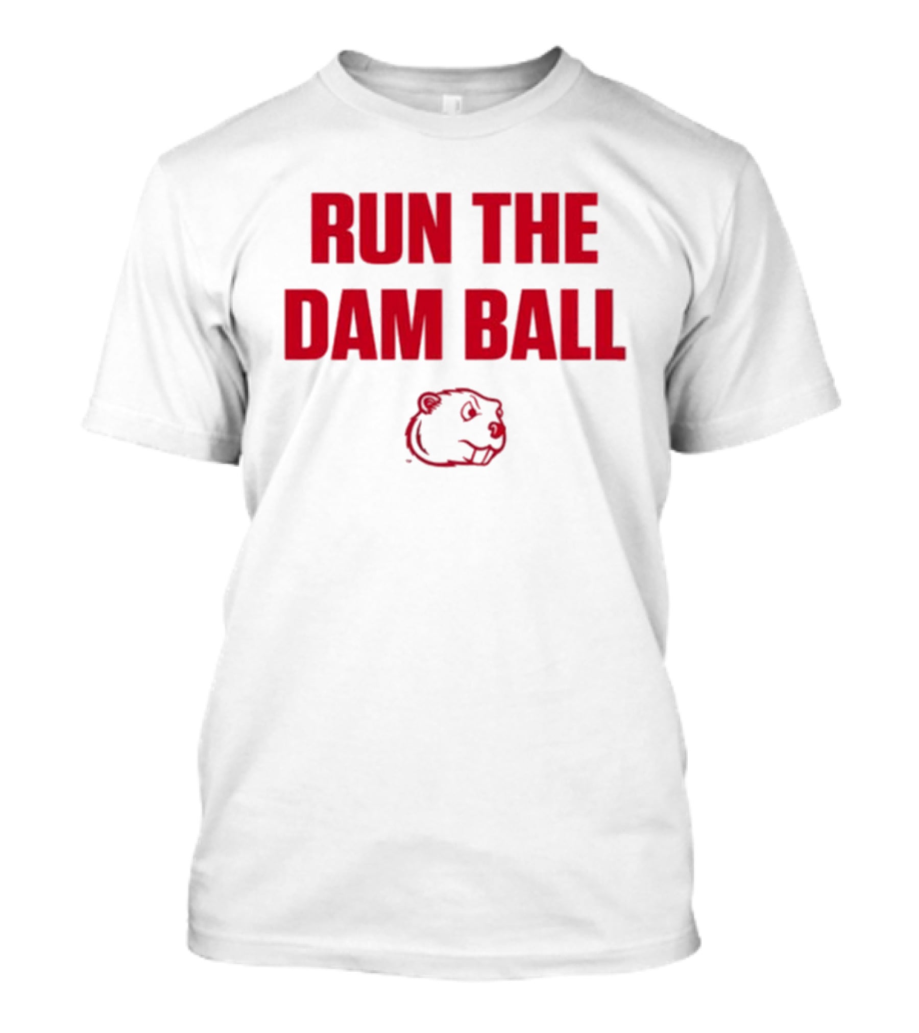 Run The Dam Ball Beaver Minot State T-Shirt