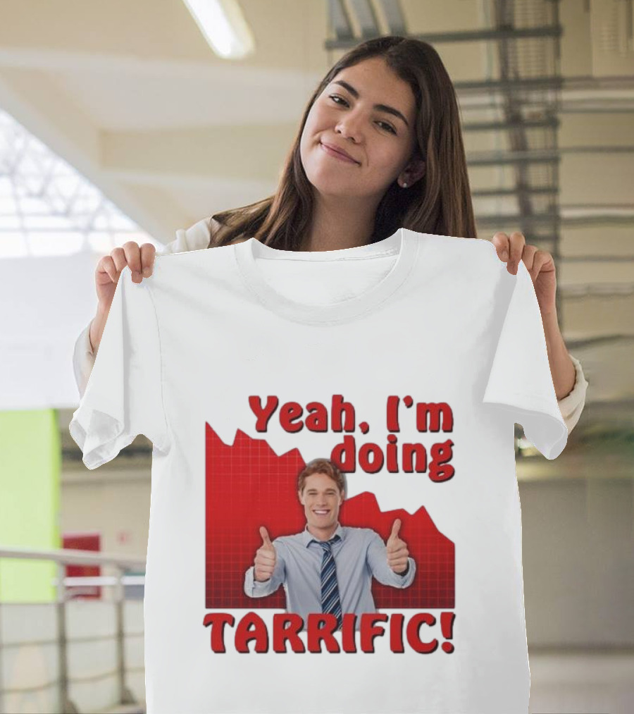 Yeah I'm Doing Tarrific Thumbs Up Business Graph T-Shirt