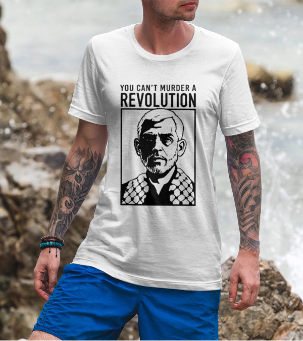 You Can’t Murder A Revolution Fist Symbol Iconic Protest Message T-Shirt