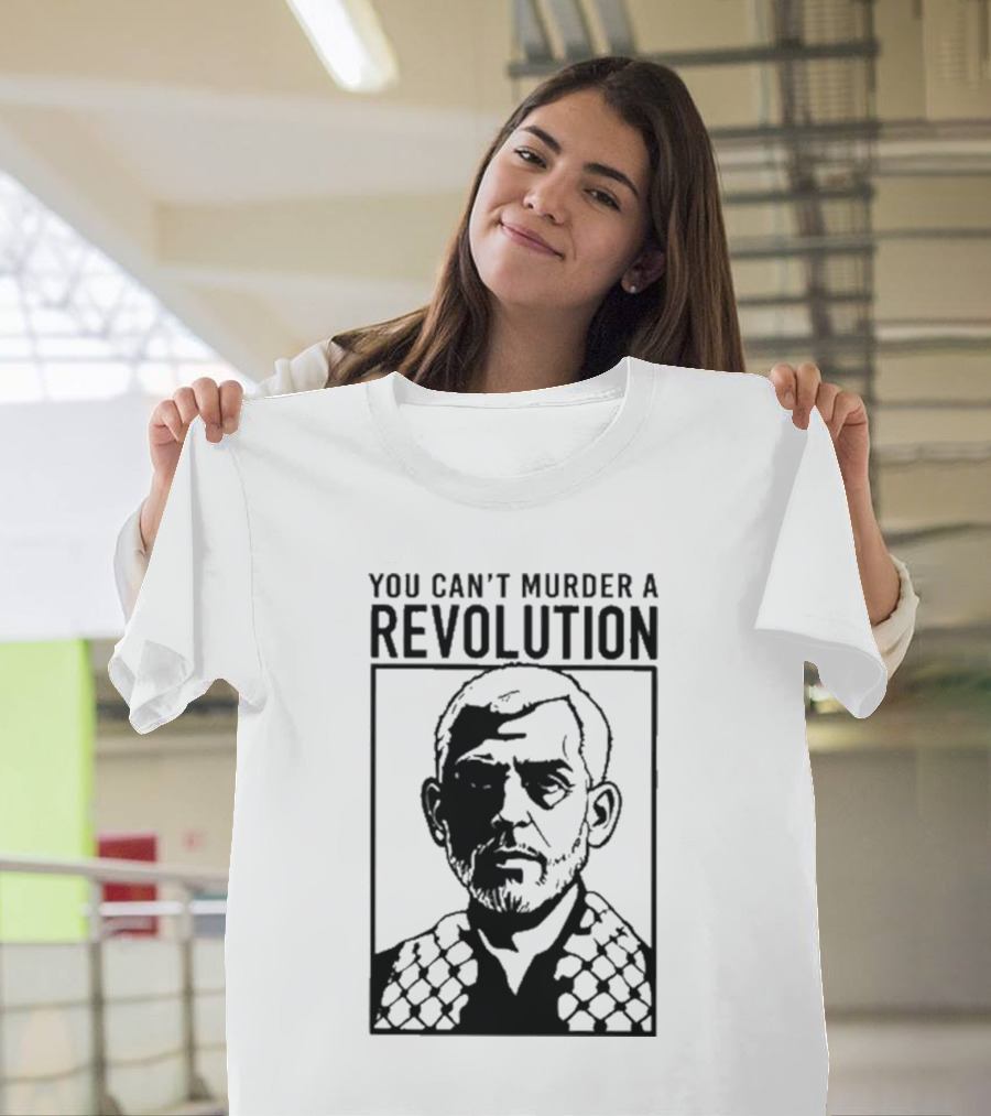 You Can’t Murder A Revolution Fist Symbol Iconic Protest Message T-Shirt