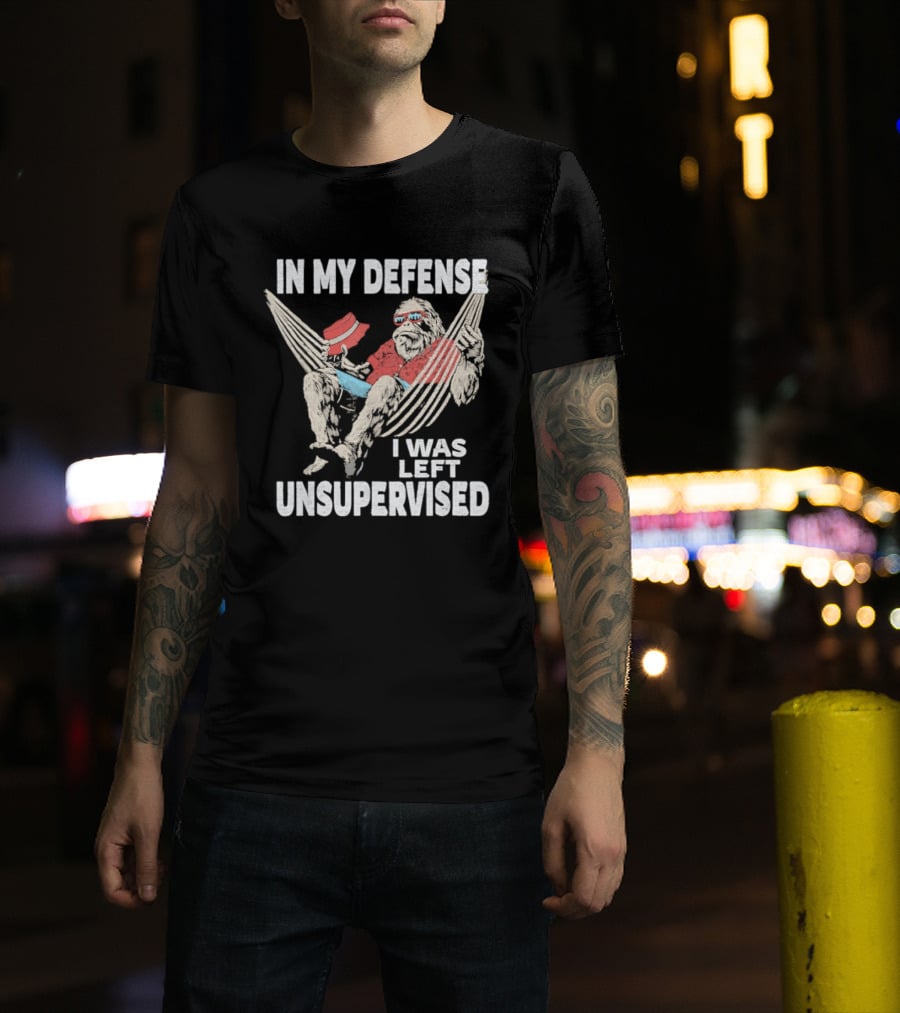 Bigfoot Relaxing In Hammock In My Defense I Was Left Unsupervised T-Shirt