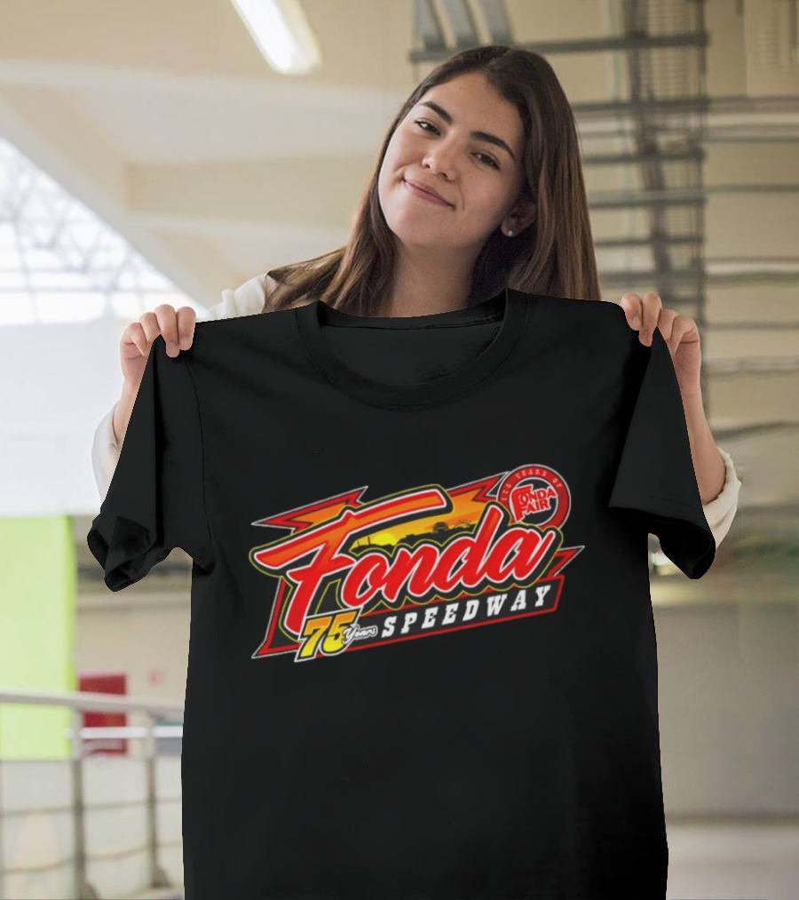 Fonda Speedway 75 Years Fonda Fair Racing Anniversary Celebration T-Shirt