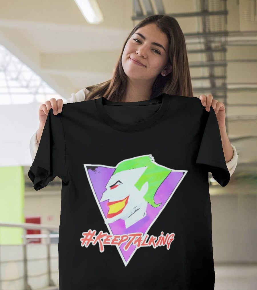 Joker #KeepTalking T-Shirt