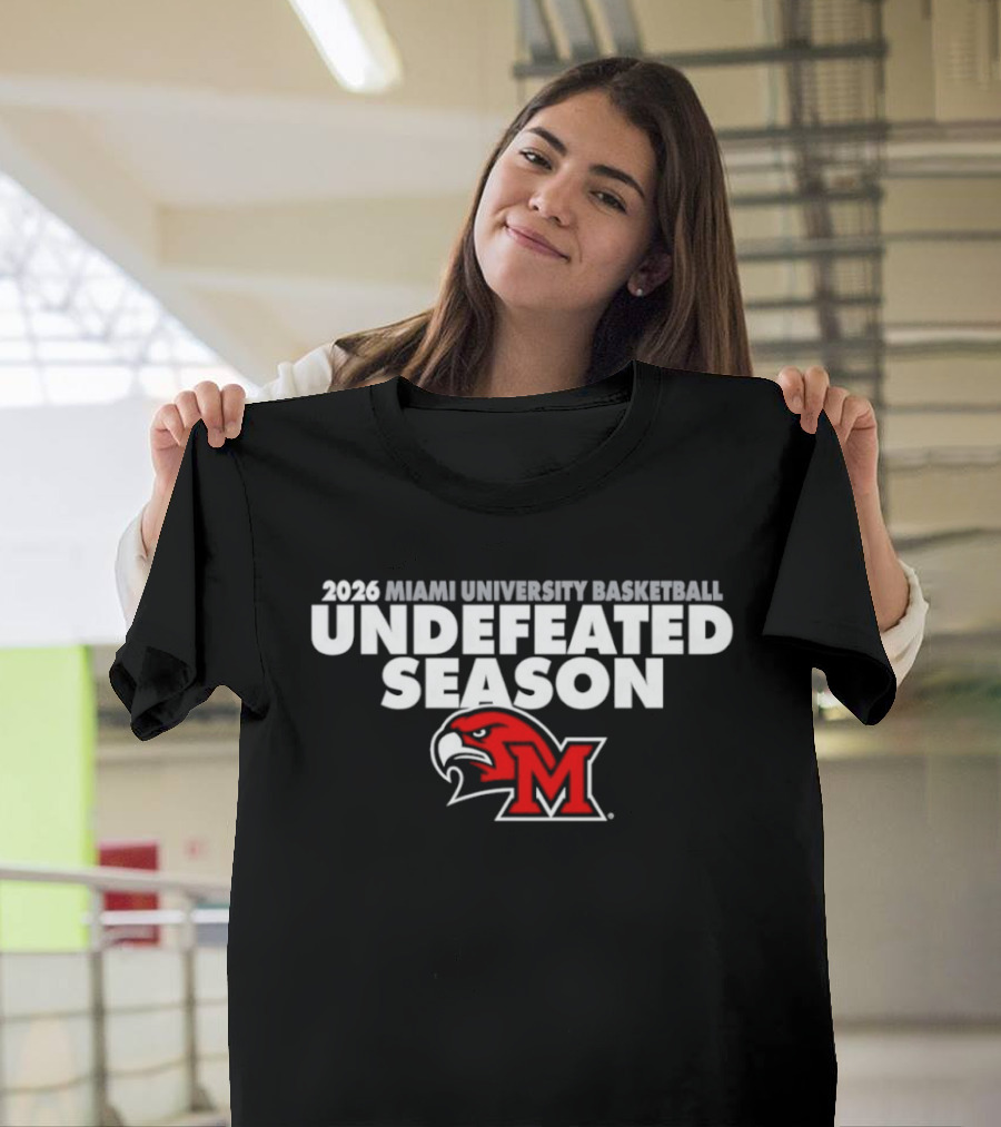 2026 Miami University Basketball Undefeated Season RedHawks T-Shirt