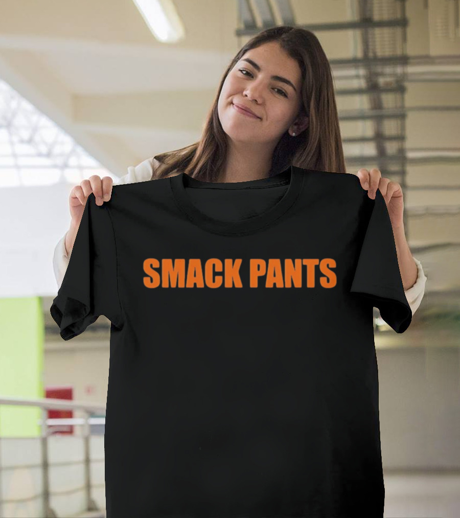 Smack Pants Bold Orange T-Shirt