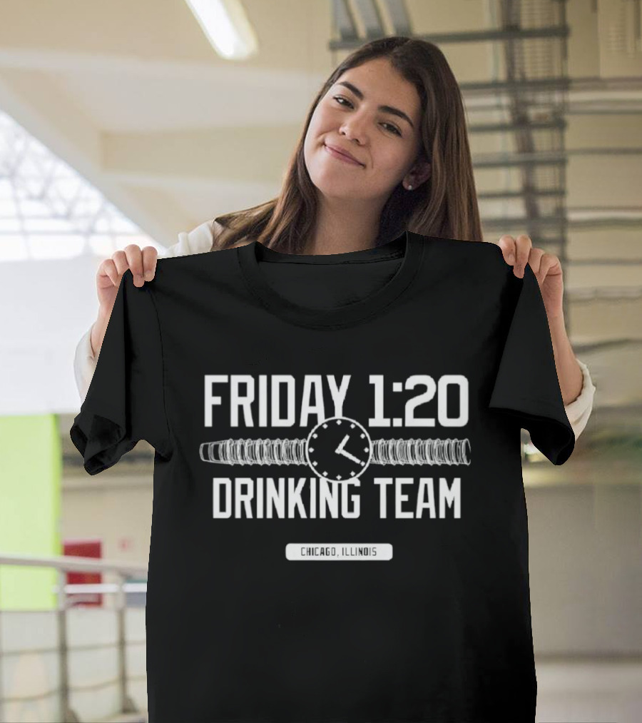 Friday 1:20 Drinking Team Chicago Illinois St. Patrick's Day T-Shirt
