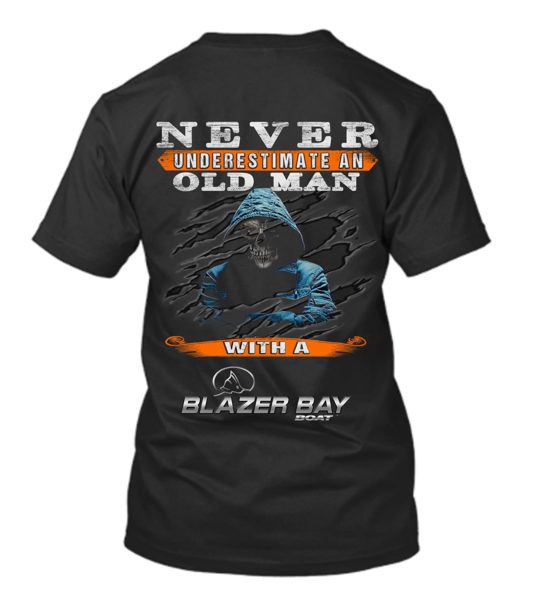 NEVER UNDERESTIMATE AN OLD MAN WITH A BLAZER BAY BOAT T-Shirt