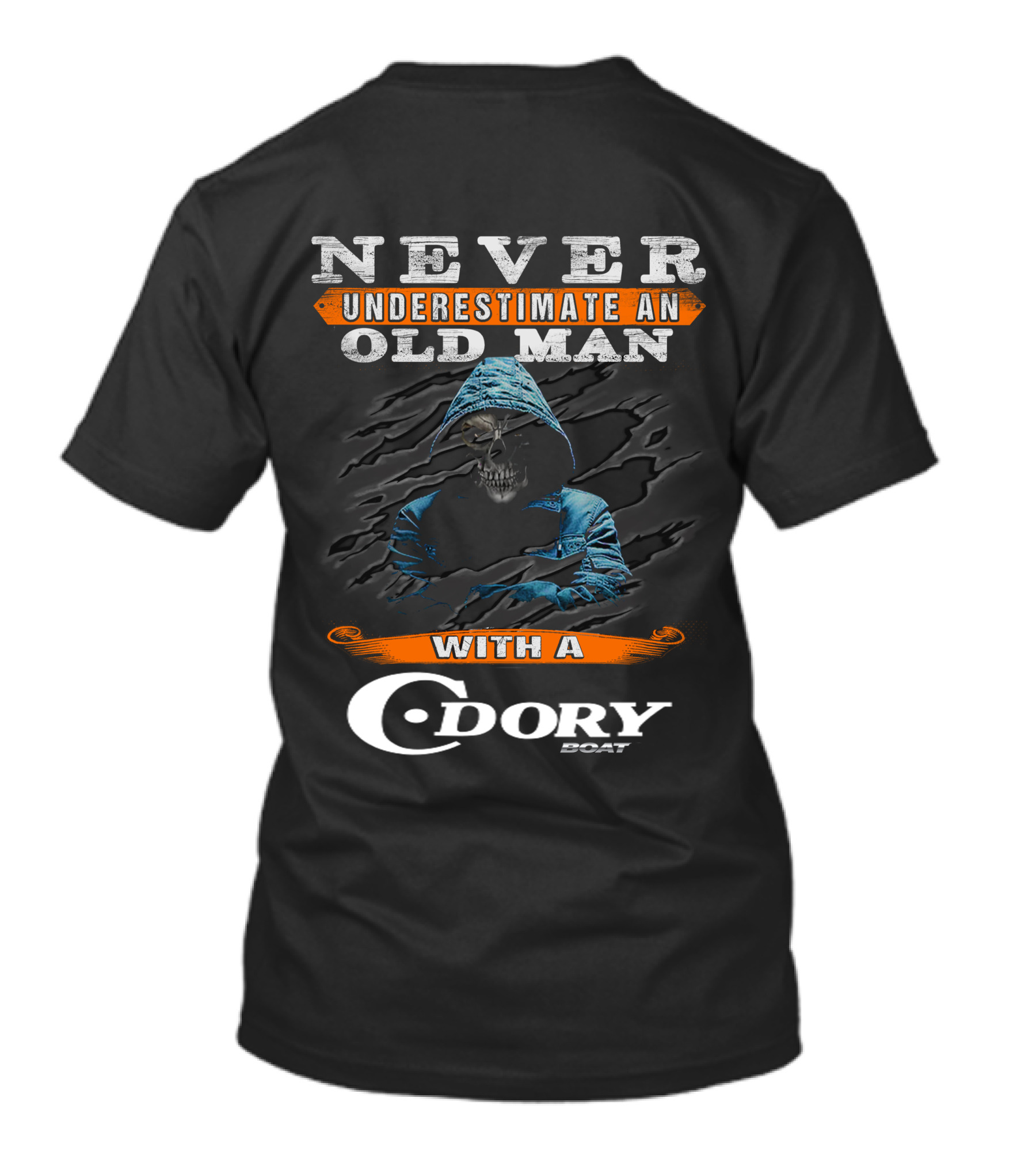 NEVER UNDERESTIMATE AN OLD MAN WITH A C-DORY BOAT T-Shirt