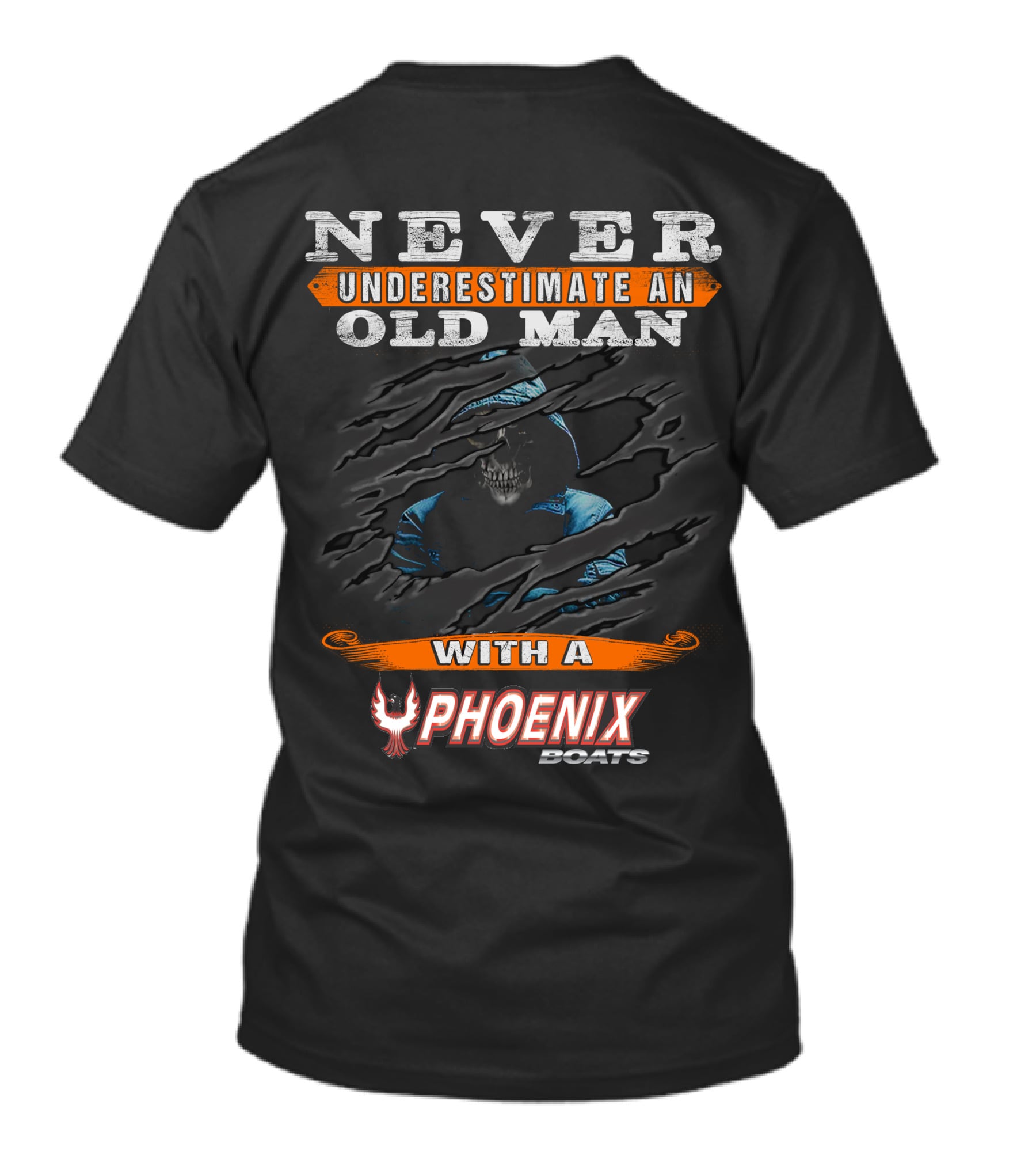 NEVER UNDERESTIMATE AN OLD MAN WITH A PHOENIX BOATS T-Shirt