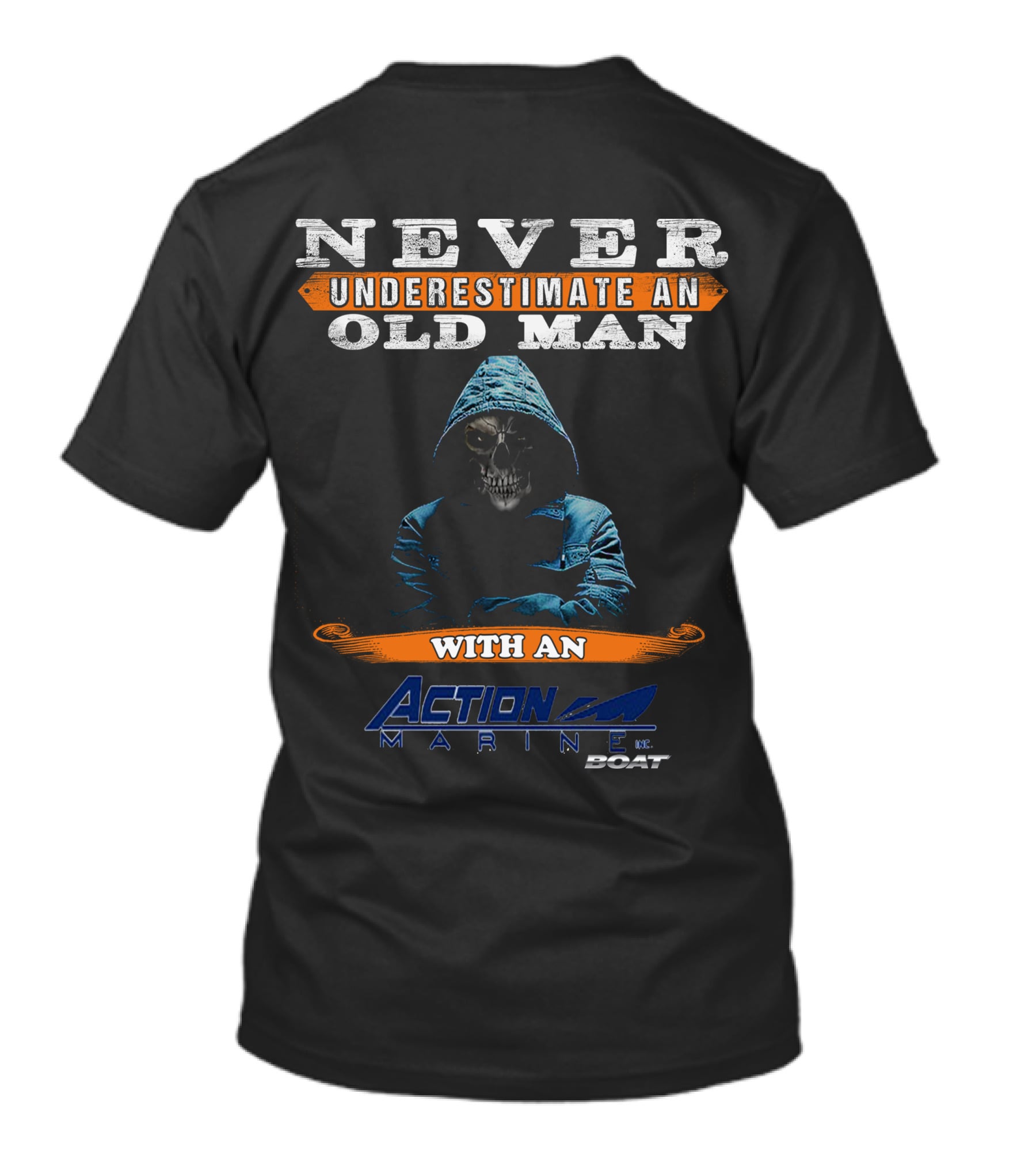 NEVER UNDERESTIMATE AN OLD MAN WITH AN ACTION MARINE BOAT T-Shirt