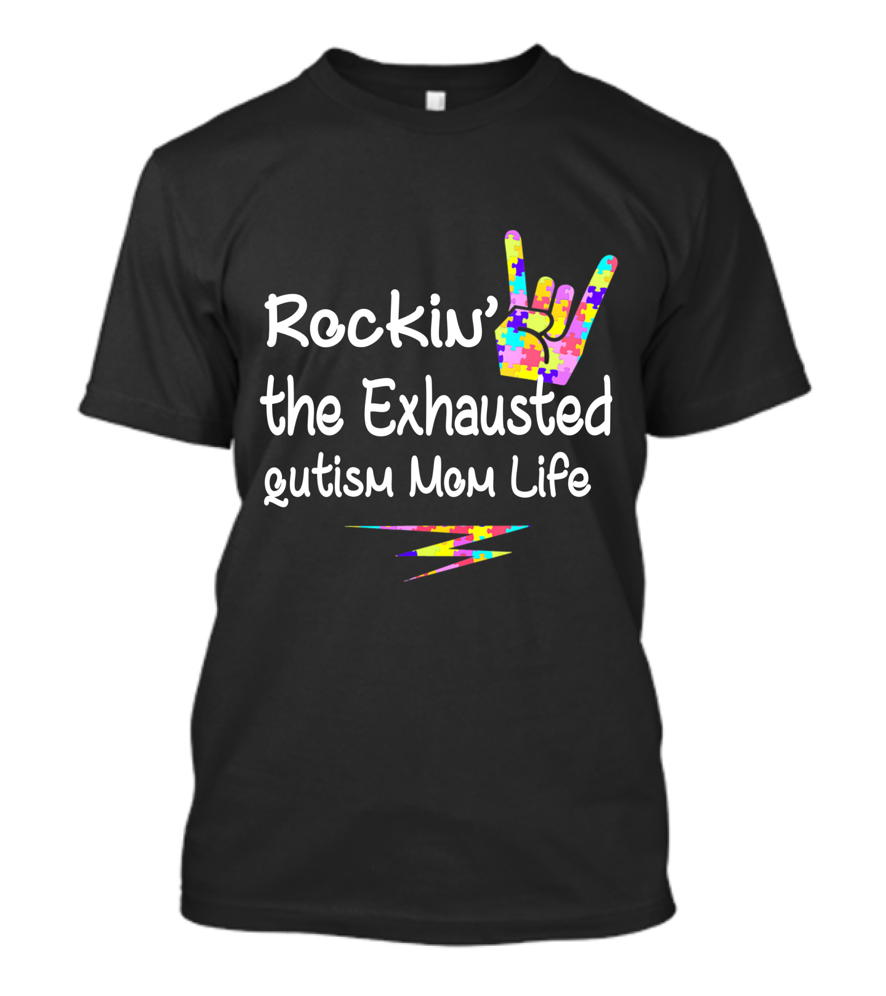 Rockin' The Exhausted Autism Mom Life T-Shirt
