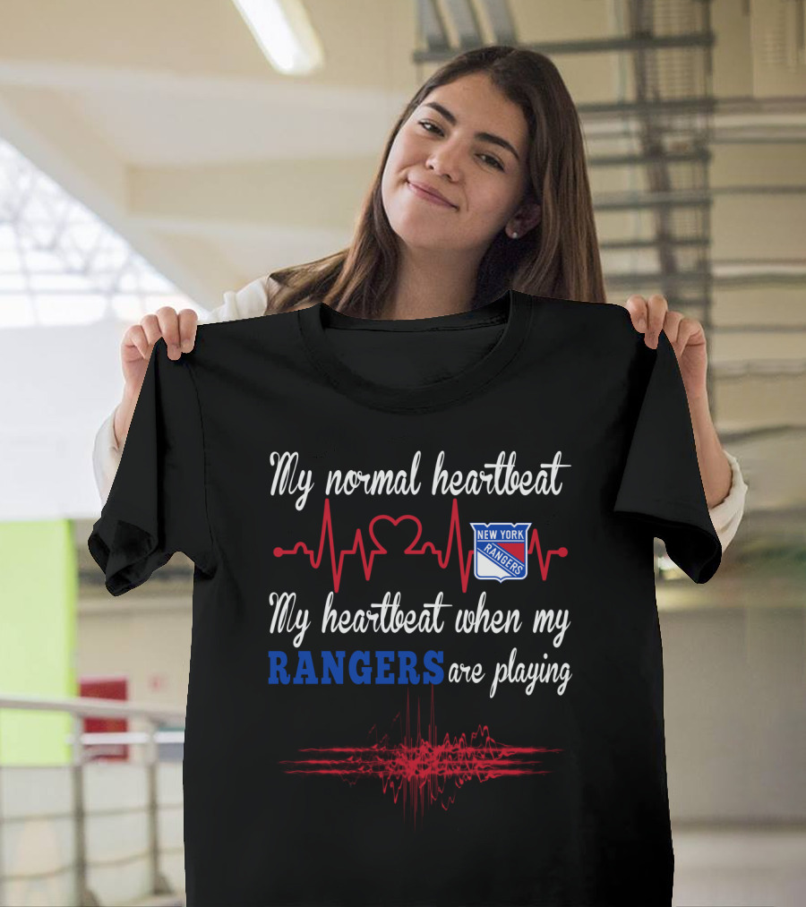 My Normal Heartbeat My Heartbeat When My Rangers Are Playing New York Rangers T-Shirt