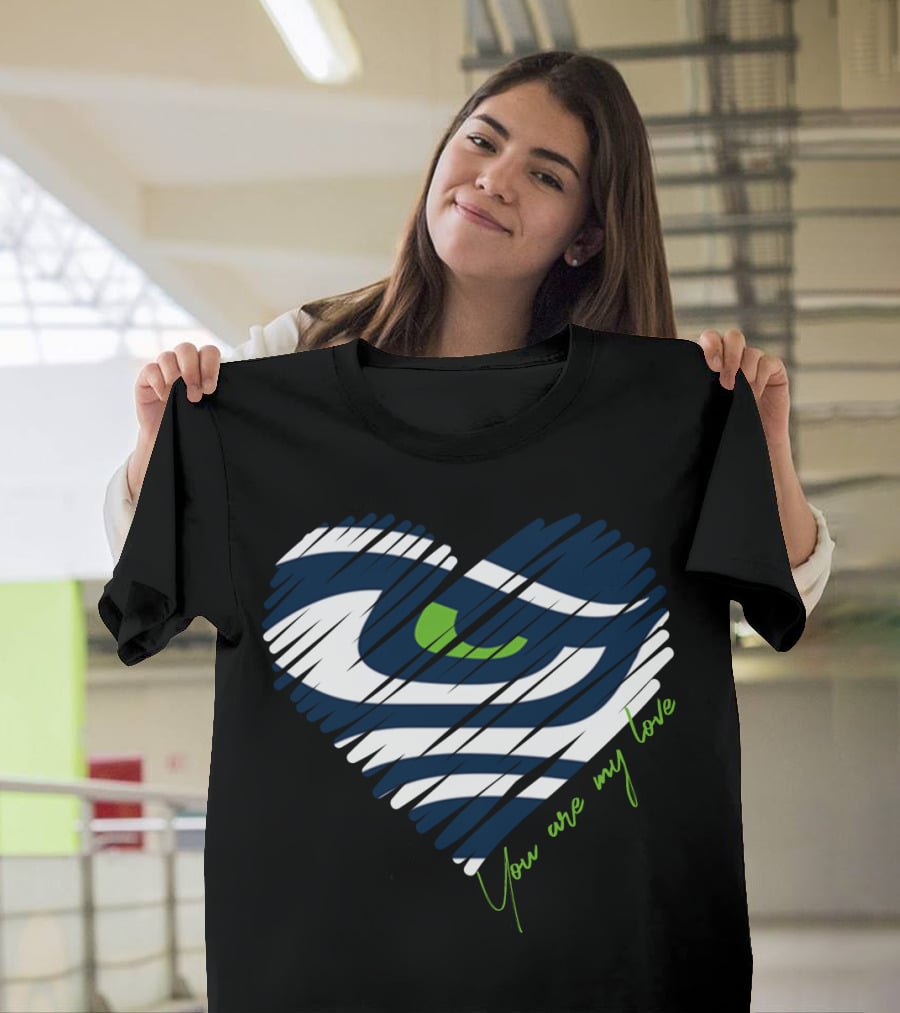 Seattle Seahawks You Are My Love Heart T-Shirt