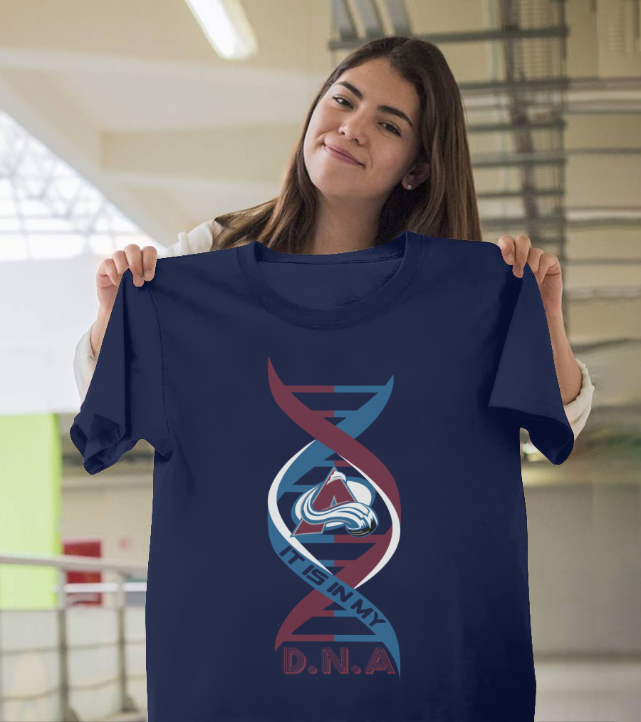 Colorado Avalanche It Is In My DNA T-Shirt
