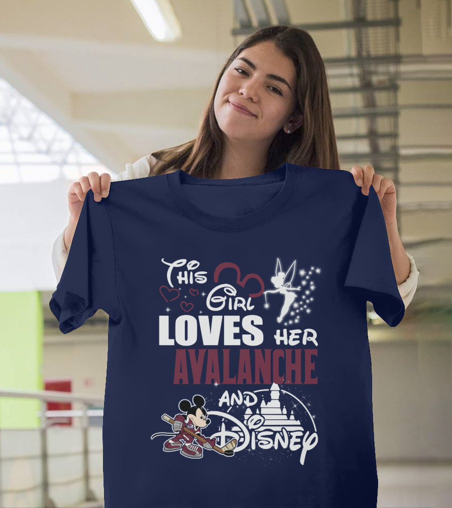 This Girl Loves Her Colorado Avalanche And Disney T-Shirt