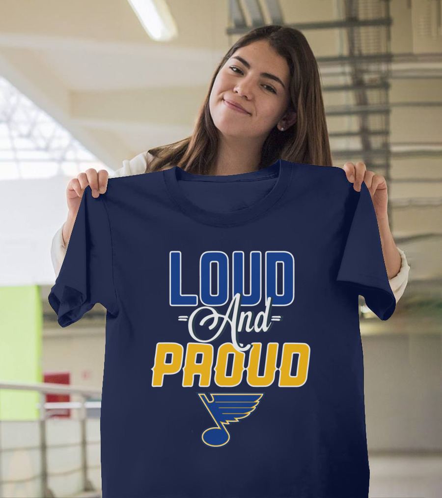 St. Louis Blues Loud And Proud T-Shirt