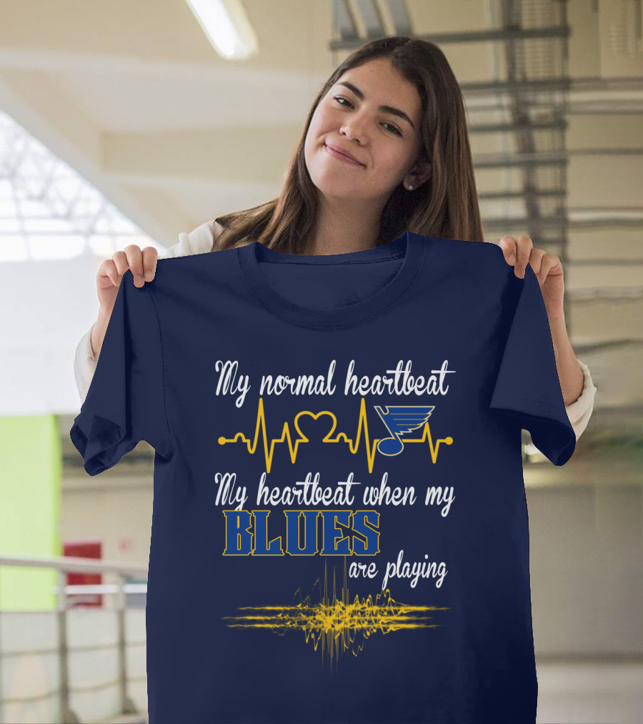 My Normal Heartbeat My Heartbeat When My St. Louis Blues Are Playing T-Shirt