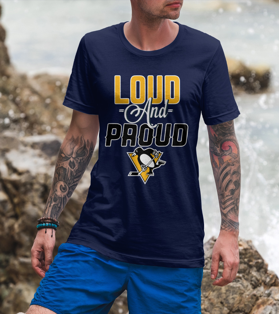 Loud And Proud Pittsburgh Penguins T-Shirt