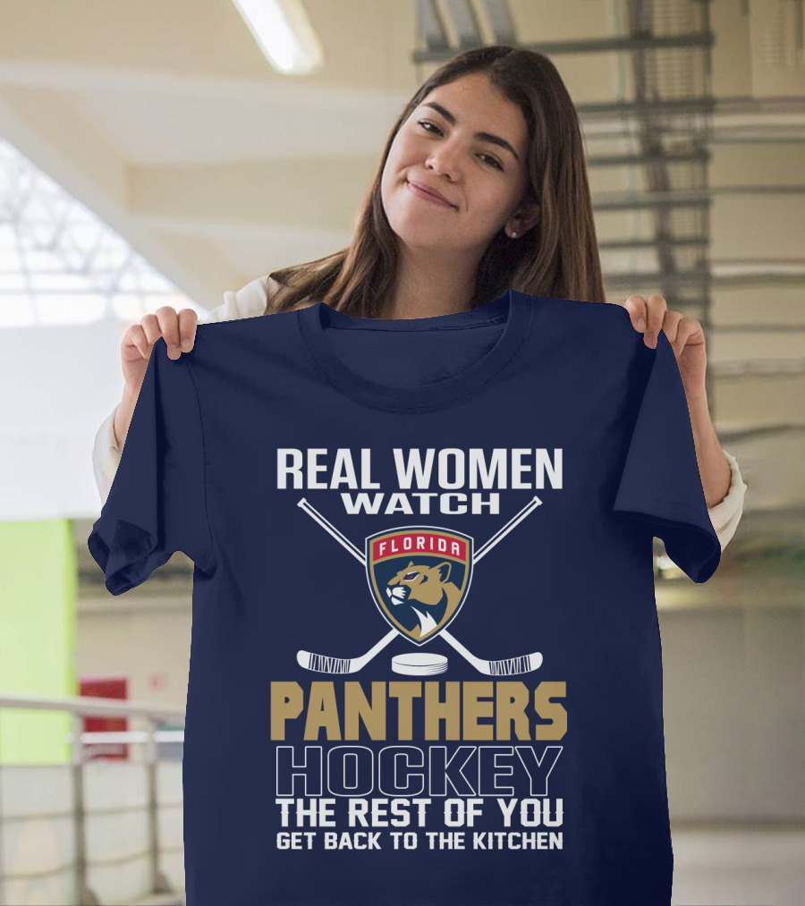 Real Women Watch Florida Panthers Hockey T-Shirt
