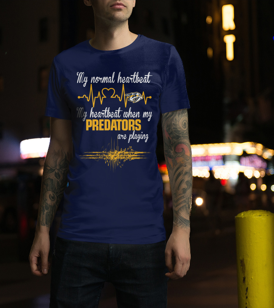 My Normal Heartbeat My Heartbeat When My Predators Are Playing Nashville Predators T-Shirt
