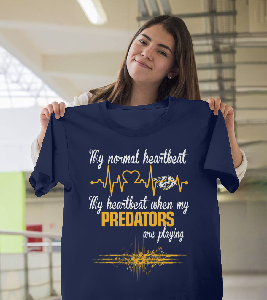 My Normal Heartbeat My Heartbeat When My Predators Are Playing Nashville Predators T-Shirt