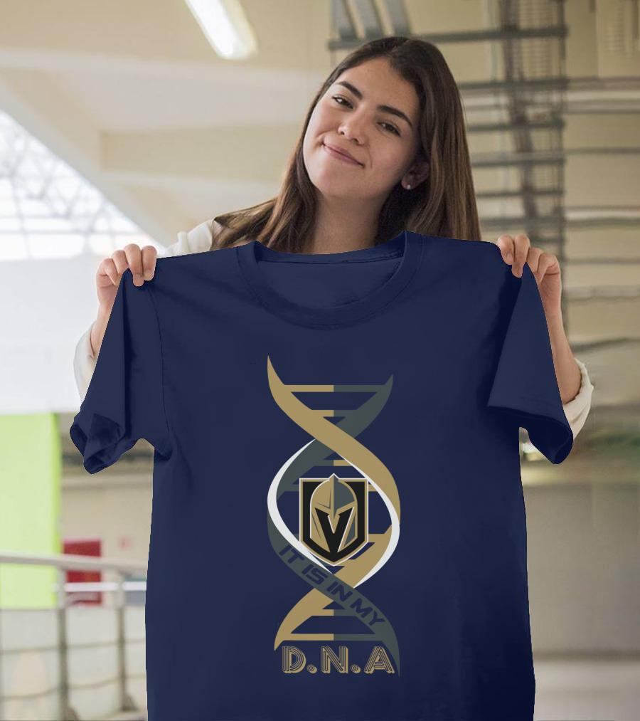 Vegas Golden Knights It Is In My DNA T-Shirt