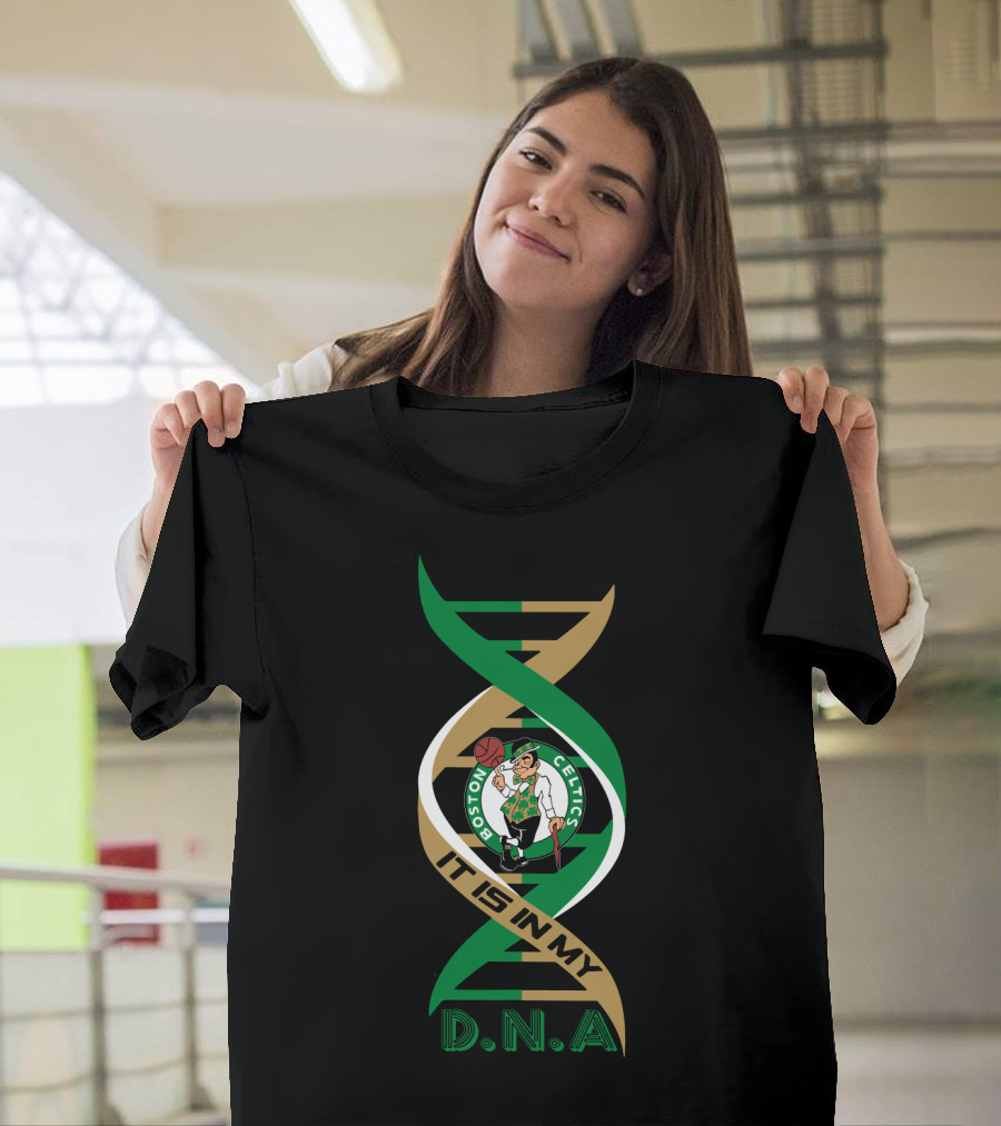 Boston Celtics It Is In My DNA. T-Shirt