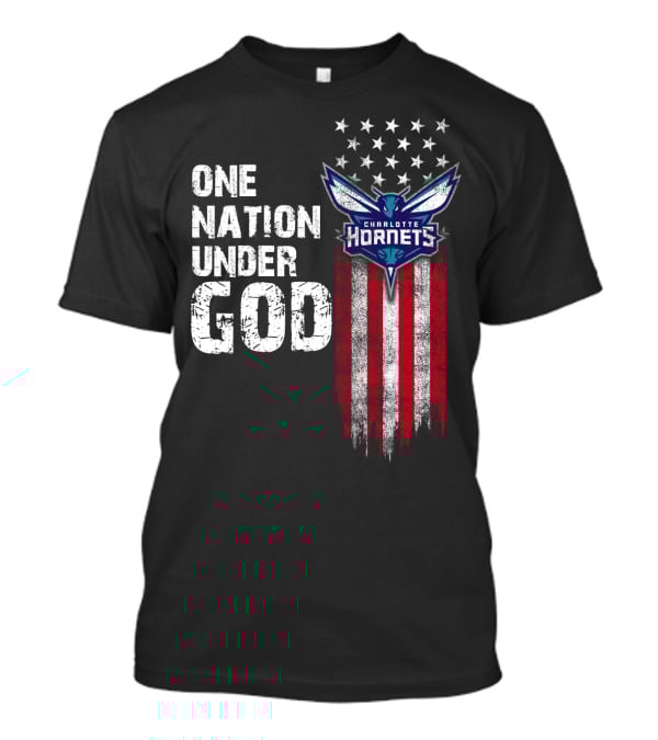 One Nation Under God Charlotte Hornets Stars Stripes T-Shirt