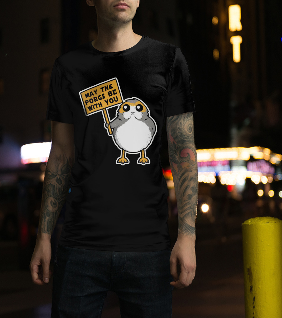May The Porgs Be With You T-Shirt