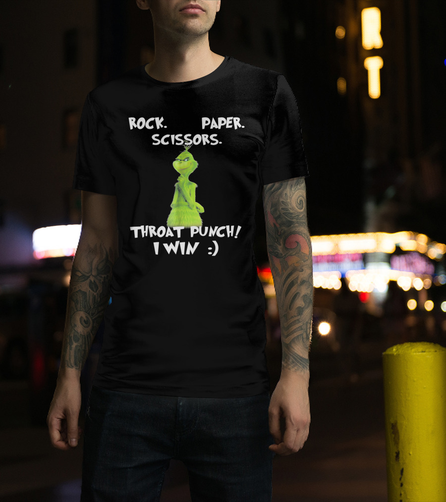 Rock Paper Scissors Throat Punch I Win Grinch Dr Seuss Text T-Shirt