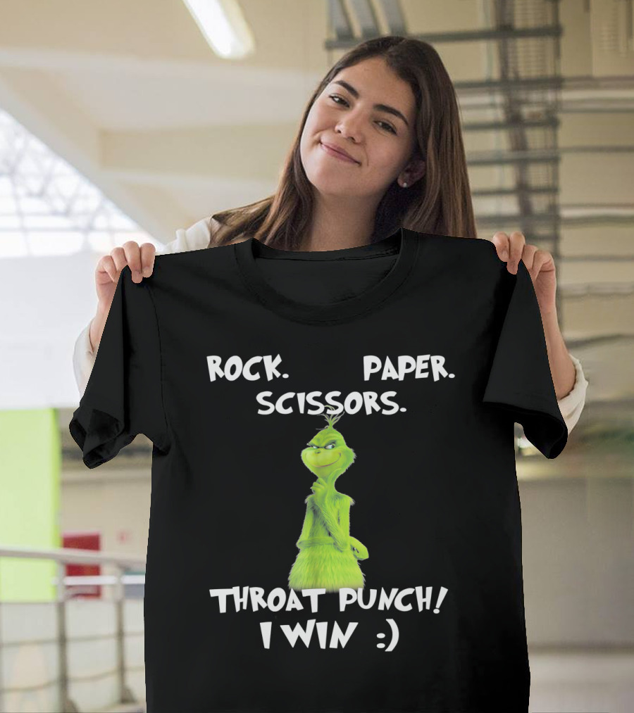 Rock Paper Scissors Throat Punch I Win Grinch Dr Seuss Text T-Shirt